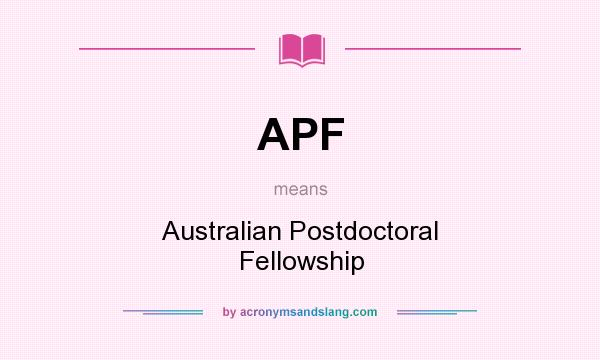 What does APF mean? It stands for Australian Postdoctoral Fellowship