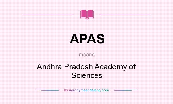 What does APAS mean? It stands for Andhra Pradesh Academy of Sciences