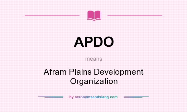 What does APDO mean? It stands for Afram Plains Development Organization