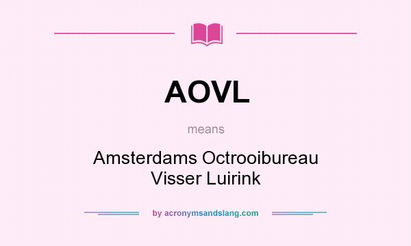What does AOVL mean? It stands for Amsterdams Octrooibureau Visser Luirink