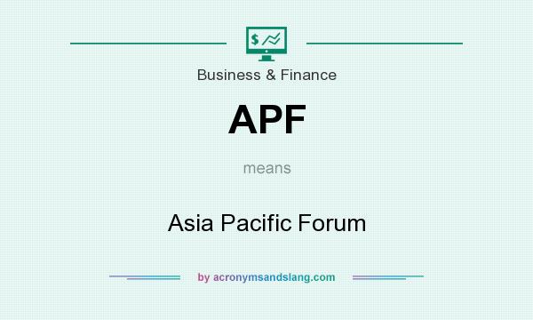 What does APF mean? It stands for Asia Pacific Forum