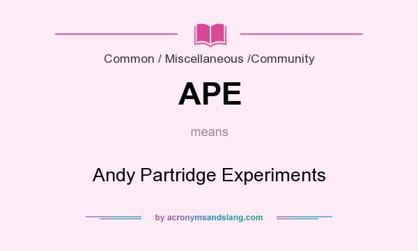 What does APE mean? It stands for Andy Partridge Experiments