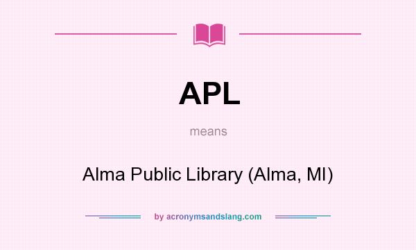 What does APL mean? It stands for Alma Public Library (Alma, MI)