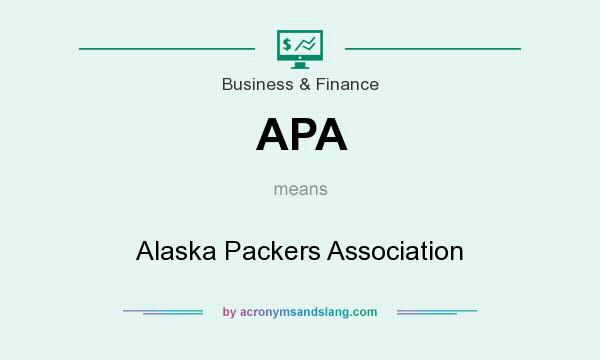 What does APA mean? It stands for Alaska Packers Association