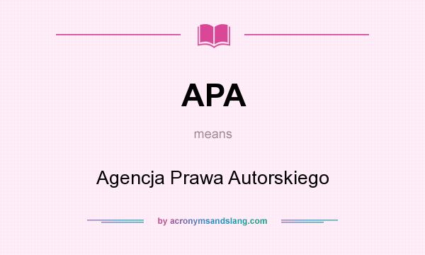 What does APA mean? It stands for Agencja Prawa Autorskiego