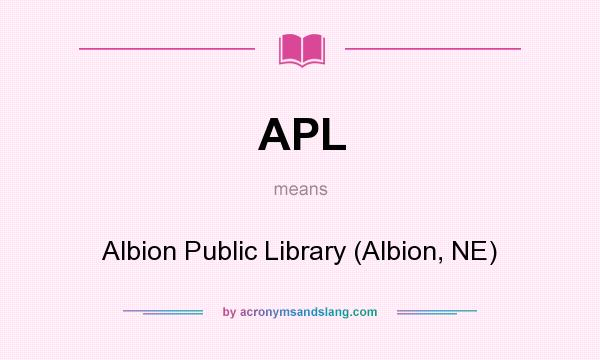 What does APL mean? It stands for Albion Public Library (Albion, NE)