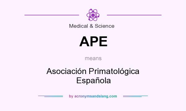 What does APE mean? It stands for Asociación Primatológica Española