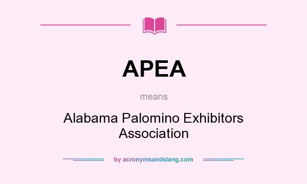 What does APEA mean? It stands for Alabama Palomino Exhibitors Association