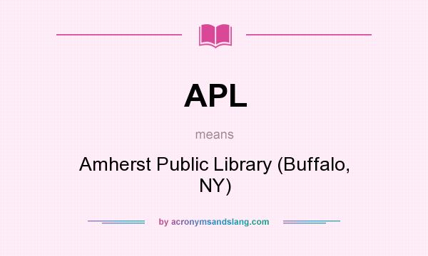 What does APL mean? It stands for Amherst Public Library (Buffalo, NY)