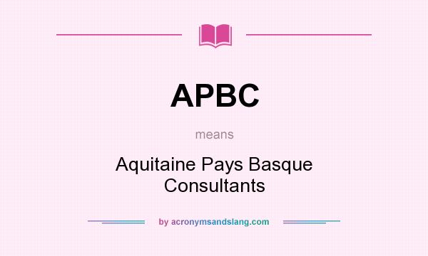 What does APBC mean? It stands for Aquitaine Pays Basque Consultants