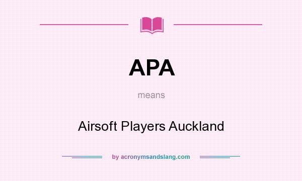 What does APA mean? It stands for Airsoft Players Auckland