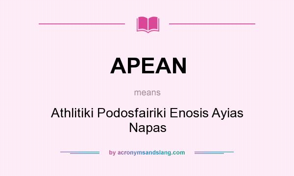 What does APEAN mean? It stands for Athlitiki Podosfairiki Enosis Ayias Napas