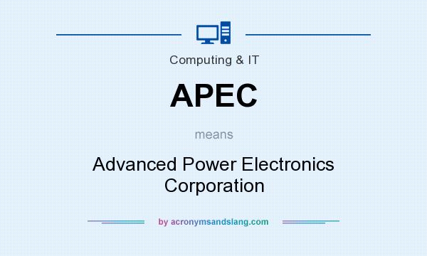 What does APEC mean? It stands for Advanced Power Electronics Corporation