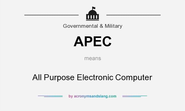 What does APEC mean? It stands for All Purpose Electronic Computer