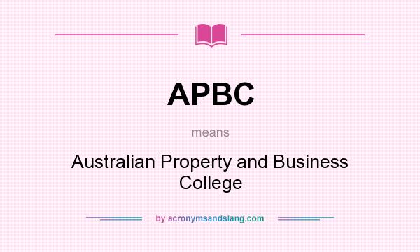 What does APBC mean? It stands for Australian Property and Business College