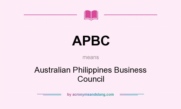 What does APBC mean? It stands for Australian Philippines Business Council