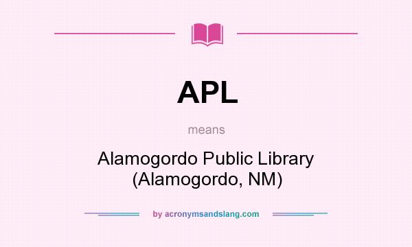 What does APL mean? It stands for Alamogordo Public Library (Alamogordo, NM)