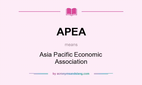 What does APEA mean? It stands for Asia Pacific Economic Association