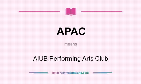 What does APAC mean? It stands for AIUB Performing Arts Club