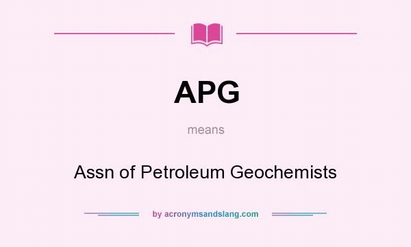 What does APG mean? It stands for Assn of Petroleum Geochemists