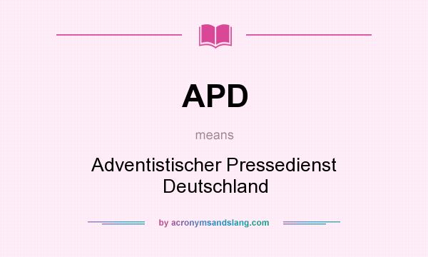 What does APD mean? It stands for Adventistischer Pressedienst Deutschland