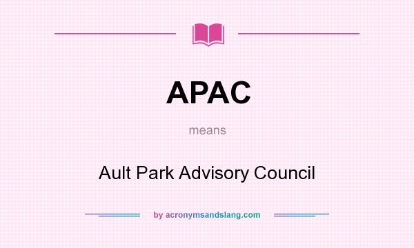 What does APAC mean? It stands for Ault Park Advisory Council
