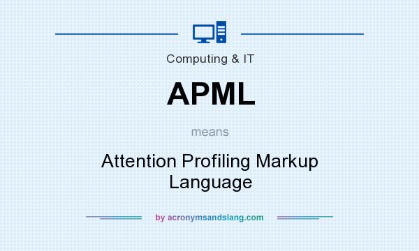 What does APML mean? It stands for Attention Profiling Markup Language