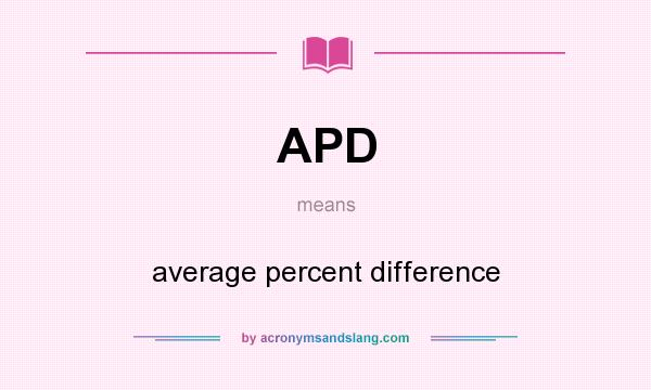 What does APD mean? It stands for average percent difference