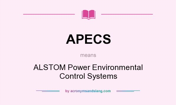 What does APECS mean? It stands for ALSTOM Power Environmental Control Systems