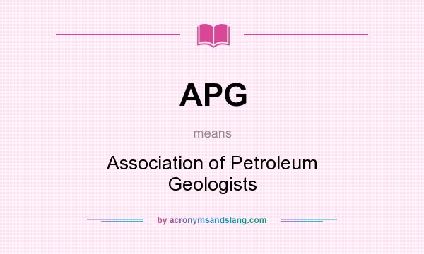 What does APG mean? It stands for Association of Petroleum Geologists