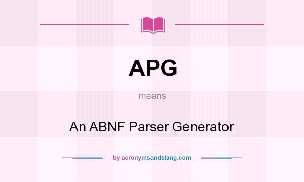 What does APG mean? It stands for An ABNF Parser Generator