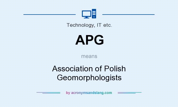 What does APG mean? It stands for Association of Polish Geomorphologists