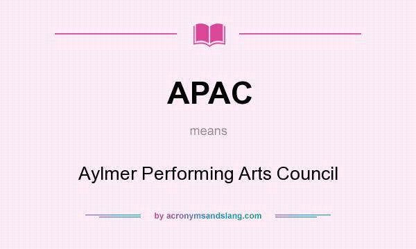 What does APAC mean? It stands for Aylmer Performing Arts Council