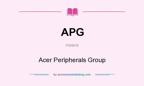 What does APG mean? It stands for Acer Peripherals Group