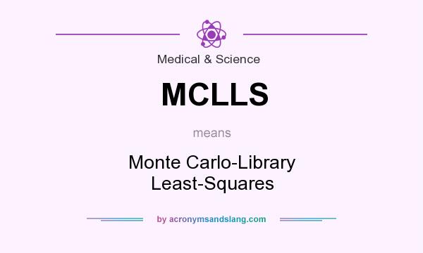 What does MCLLS mean? It stands for Monte Carlo-Library Least-Squares