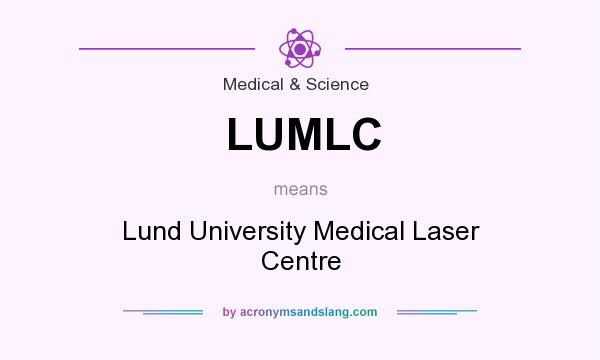What does LUMLC mean? It stands for Lund University Medical Laser Centre