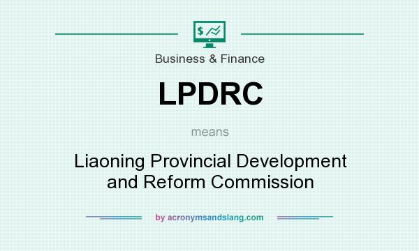 What does LPDRC mean? It stands for Liaoning Provincial Development and Reform Commission
