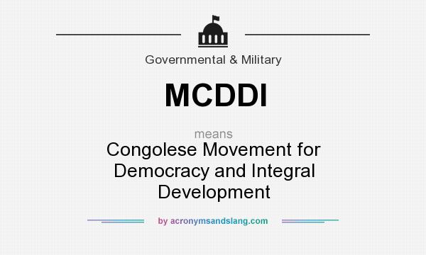 What does MCDDI mean? It stands for Congolese Movement for Democracy and Integral Development