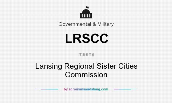 What does LRSCC mean? It stands for Lansing Regional Sister Cities Commission