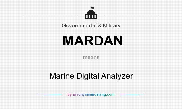What does MARDAN mean? It stands for Marine Digital Analyzer