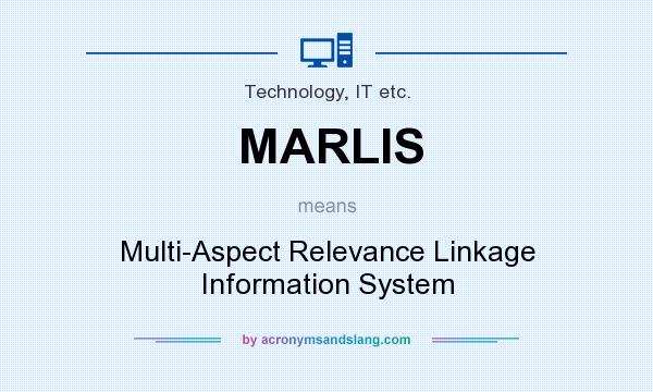 What does MARLIS mean? It stands for Multi-Aspect Relevance Linkage Information System