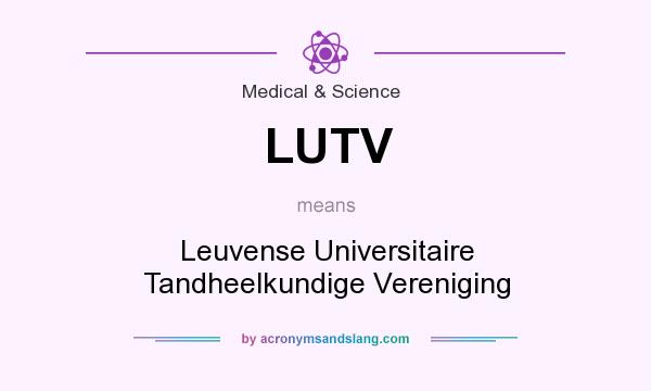 What does LUTV mean? It stands for Leuvense Universitaire Tandheelkundige Vereniging