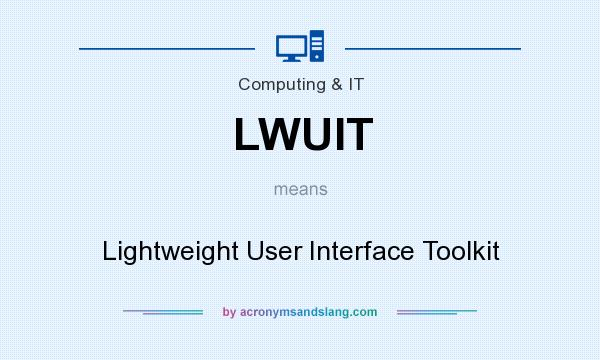 What does LWUIT mean? It stands for Lightweight User Interface Toolkit
