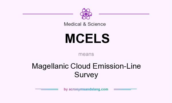What does MCELS mean? It stands for Magellanic Cloud Emission-Line Survey