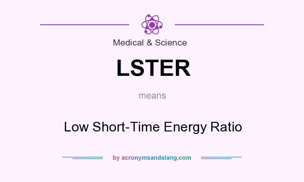 What does LSTER mean? It stands for Low Short-Time Energy Ratio
