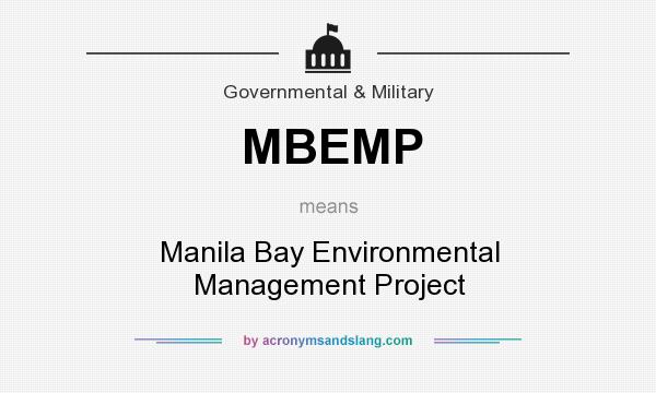 What does MBEMP mean? It stands for Manila Bay Environmental Management Project