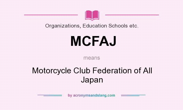 What does MCFAJ mean? It stands for Motorcycle Club Federation of All Japan