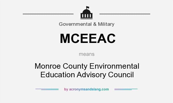 What does MCEEAC mean? It stands for Monroe County Environmental Education Advisory Council