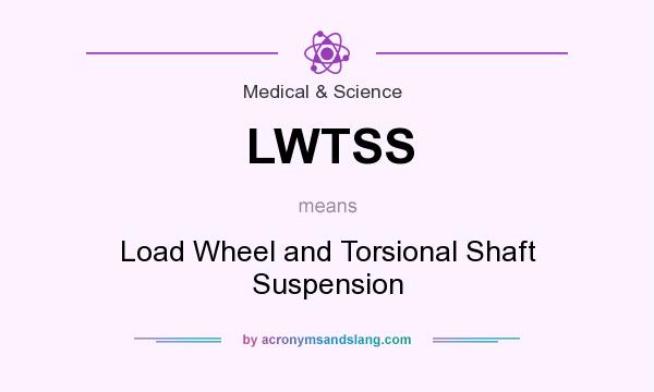 What does LWTSS mean? It stands for Load Wheel and Torsional Shaft Suspension