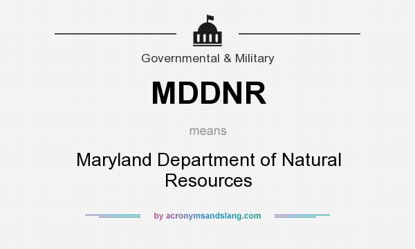What does MDDNR mean? It stands for Maryland Department of Natural Resources